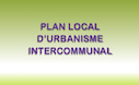 Plan Local d'Urbanisme Intercommunal